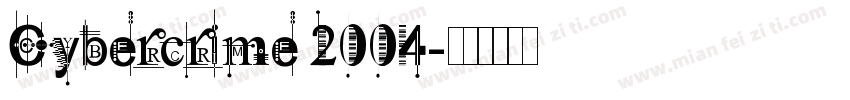 Cybercrime 2004字体转换